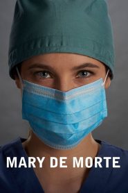 Mary de Morte – Mary kills people