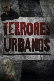 Terrores Urbanos