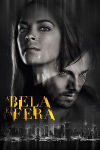 A Bela e a Fera – Beauty and The Beast