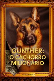Gunther: O Cachorro Milionário