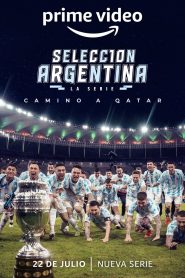Seleção Argentina: A Série – Rumo a Catar