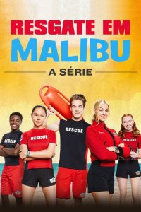 Resgate em Malibu – A Série