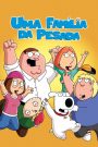 Uma Família da Pesada – Family Guy
